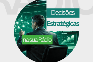 decisões estratégicas no rádio